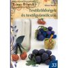 Textilzöldségek és textilgyümölcsök