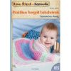 Praktikus horgolt babaholmik Praktikus horgolt babaholmik