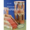 Hajtogassunk papírházat Hajtogassunk papírházat