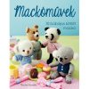 Mackóművek ( 10 bűbájos kötött mackó )