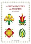 A magyar díszítés alapformái (kifestő könyv)
