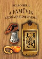 A faműves - kézműves kismesterség