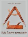 Szép famíves-szerszámok