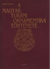 A magyar turáni ornamentika története
