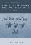 A váci Kádár- és Asztalos Szerszámgyár története -1878-1980