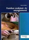 Fazekas szakmai- és anyagismeret