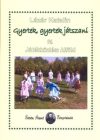 Gyertek, gyertek játszani IV.
