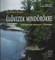 Élővizek mindörökre-Tizenévesek élményei  7 füzetben