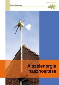 A szélenergia hasznosítása