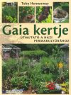 Gaia kertje - Útmutató a házi permakultúrához