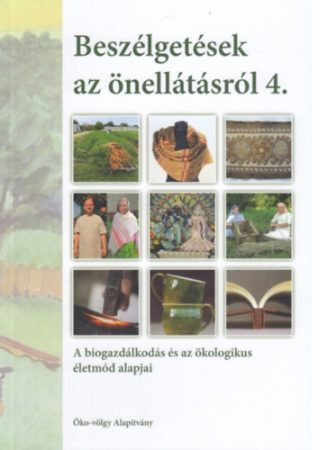 Beszélgetések az önellátásról 4.