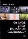 Gyilkos vagy humánus gazdaság?