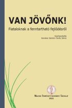 Van jövőnk-Fiataloknak a fenntartható fejlődésről