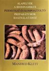 Alapelvek a biodinamikus permetező és komposztoltó preparátumok használatához